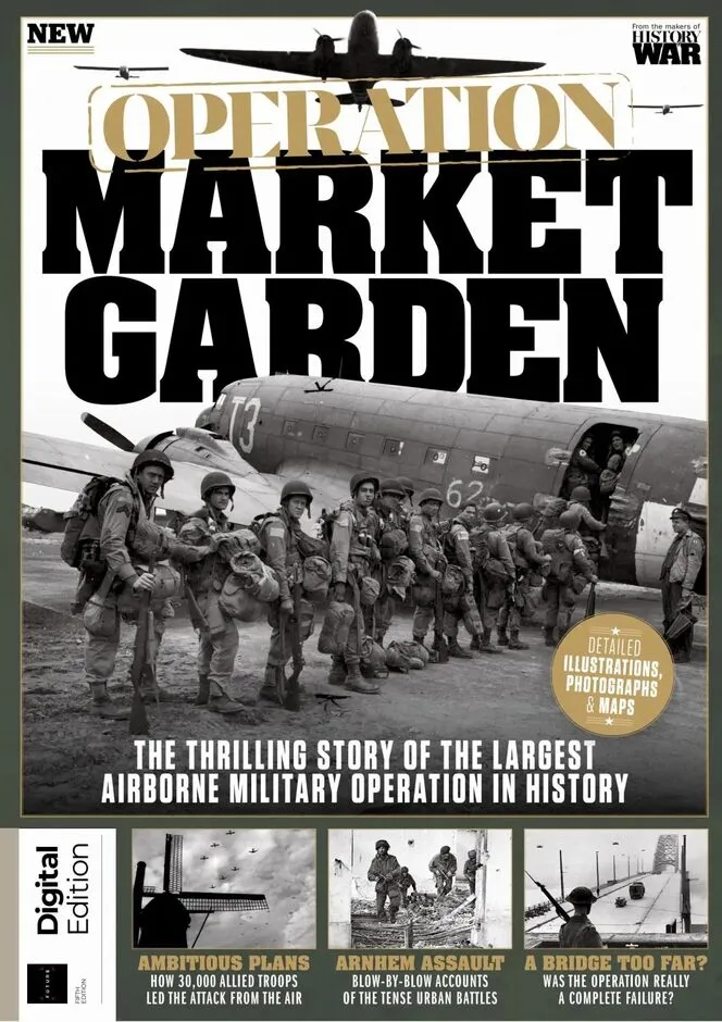 History of War Operation Market Garden – 5th Edition – 20 August 2026