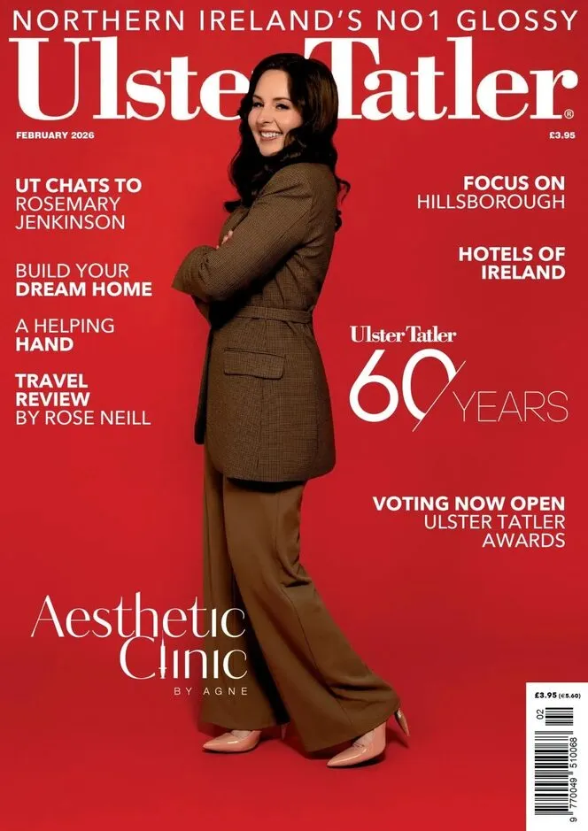 Ulster Tatler – February 2026