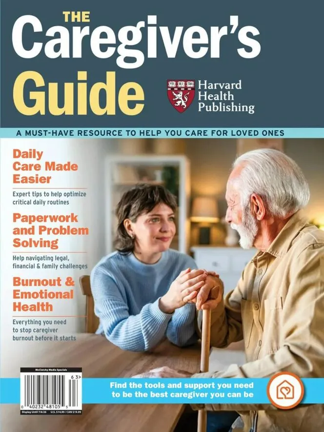 Harvard Health – The Caregivers Guide, 2026