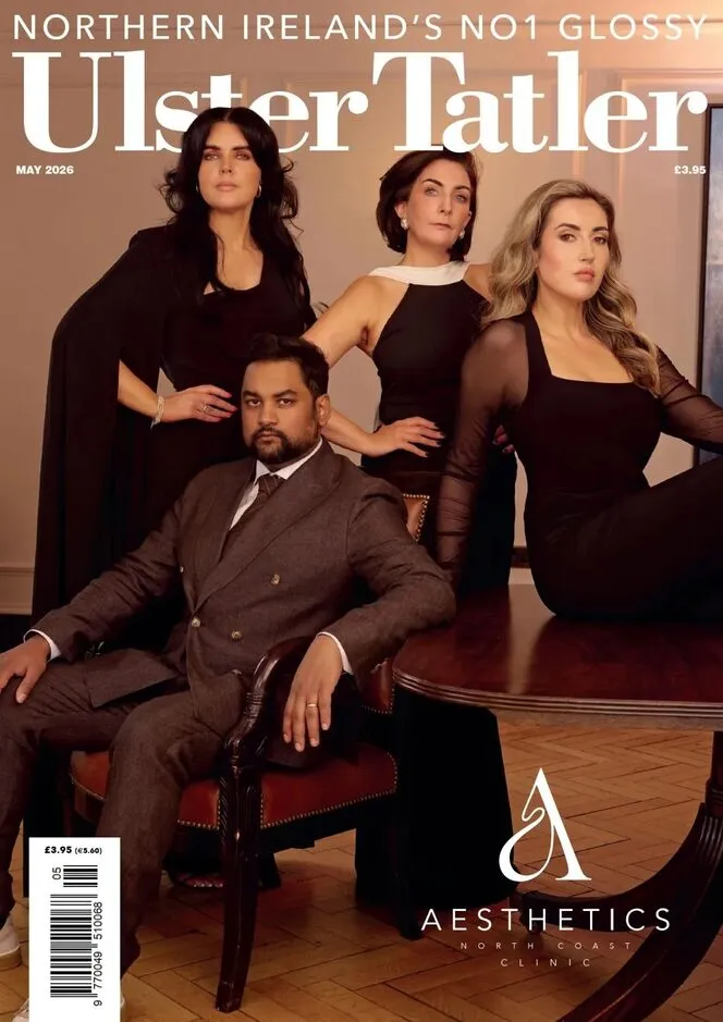 Ulster Tatler – May 2026